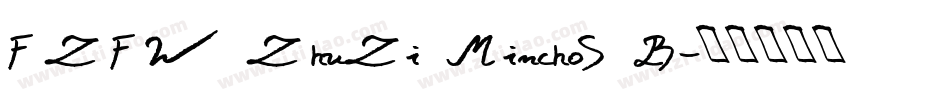 FZFW ZhuZi MinchoS B字体转换